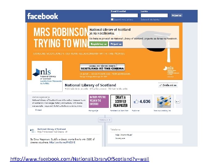 42 http: //www. facebook. com/National. Library. Of. Scotland? v=wall 