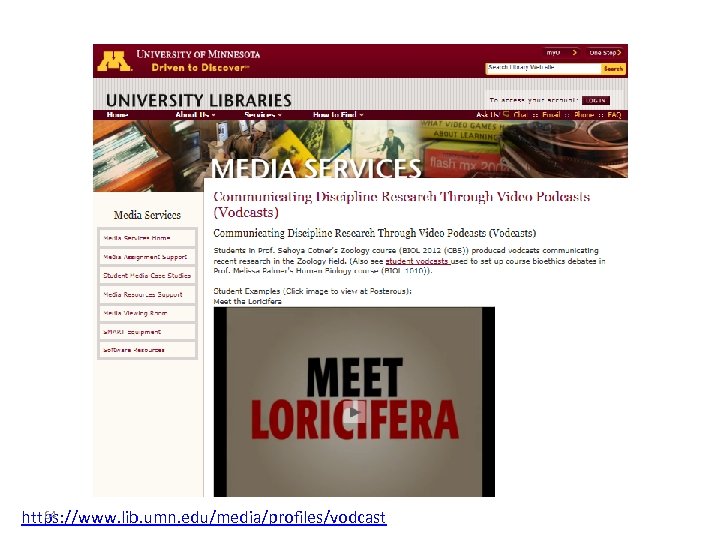 64 https: //www. lib. umn. edu/media/profiles/vodcast 