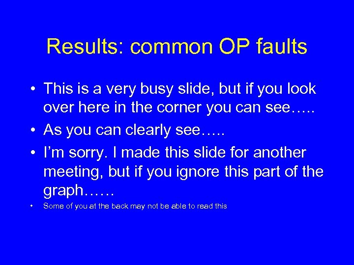 Results: common OP faults • This is a very busy slide, but if you