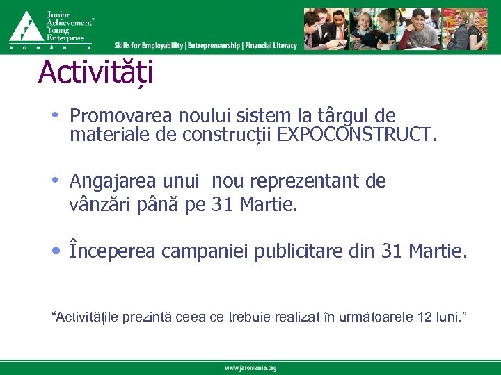 Click to edit Master title style Activități Click to edit Mastersistemstyles de • Promovarea