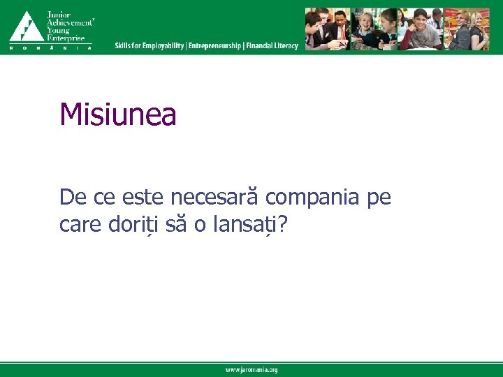 Click to edit Master title style Misiunea De ce este necesară compania pe care