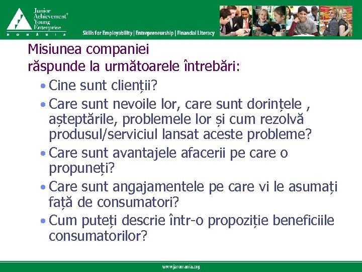 Click to edit Master title style Misiunea companiei răspunde la următoarele întrebări: Click to