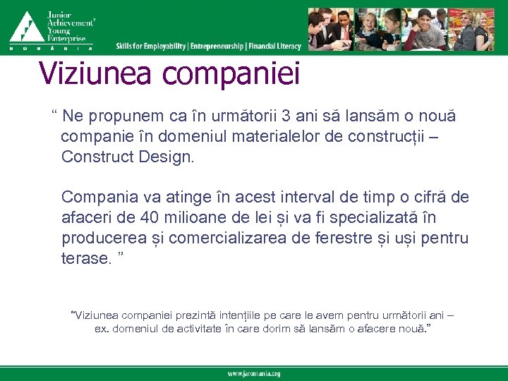 Click to edit Master title style Viziunea companiei Click to edit ca în următorii