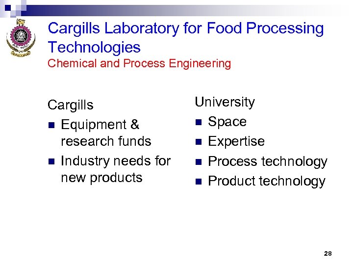 Cargills Laboratory for Food Processing Technologies Chemical and Process Engineering Cargills n Equipment &
