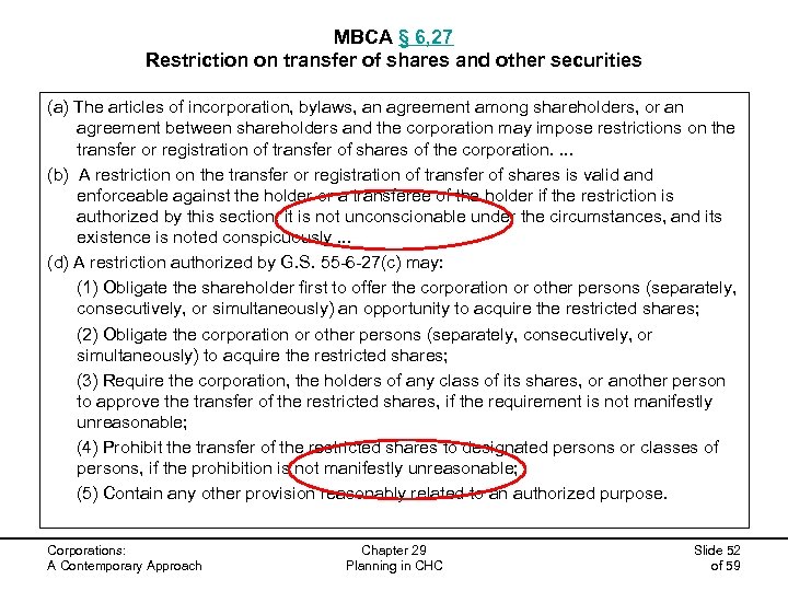 MBCA § 6, 27 Restriction on transfer of shares and other securities (a) The