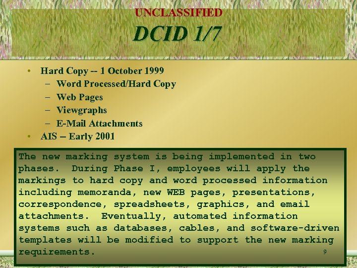 UNCLASSIFIED DCID 1/7 • Hard Copy -- 1 October 1999 – Word Processed/Hard Copy