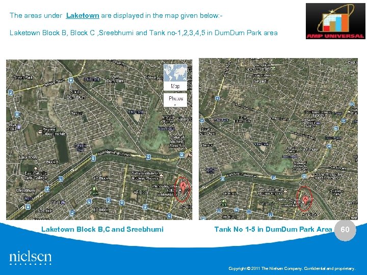 The areas under Laketown are displayed in the map given below: Laketown Block B,