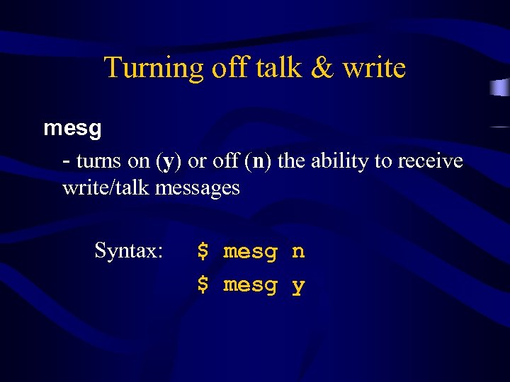 Turning off talk & write mesg - turns on (y) or off (n) the