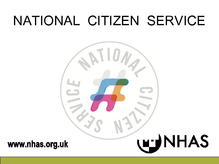 NATIONAL CITIZEN SERVICE 
