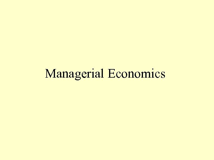 Managerial Economics 