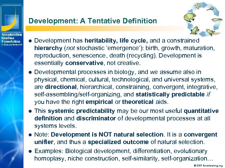 Development: A Tentative Definition Acceleration Studies Foundation A 501(c)(3) Nonprofit l l Los Angeles