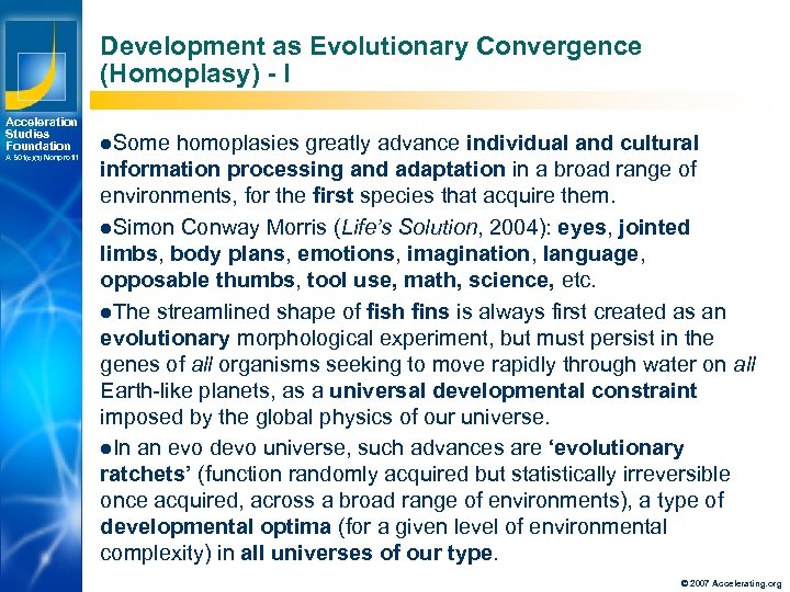 Development as Evolutionary Convergence (Homoplasy) - I Acceleration Studies Foundation A 501(c)(3) Nonprofit Los