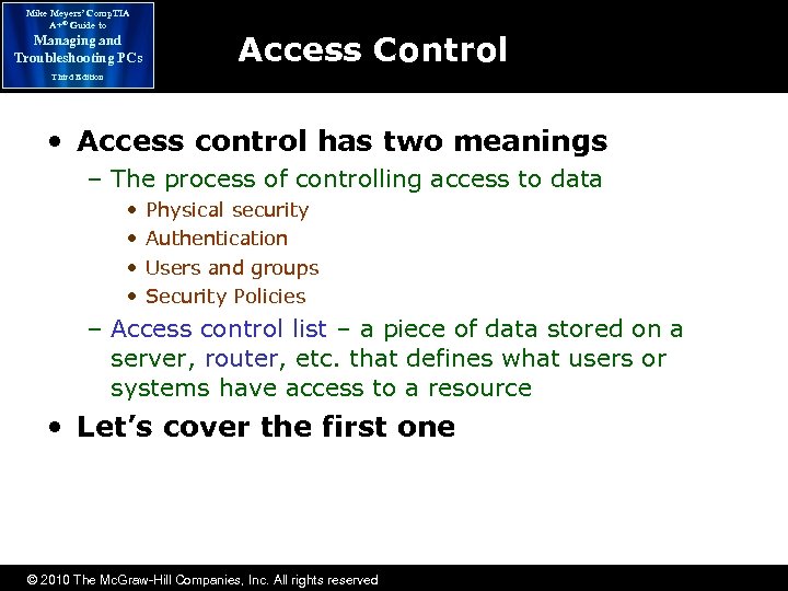 Mike Meyers’ Comp. TIA A+® Guide to Managing and Troubleshooting PCs Access Control Third