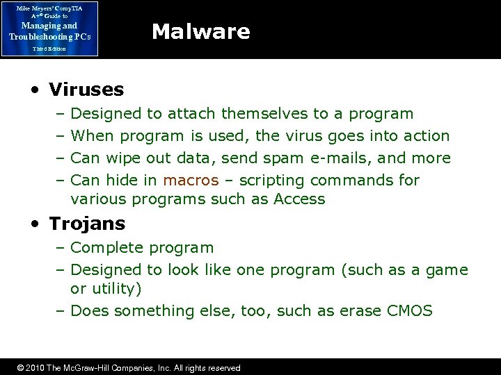 Mike Meyers’ Comp. TIA A+® Guide to Managing and Troubleshooting PCs Malware Third Edition