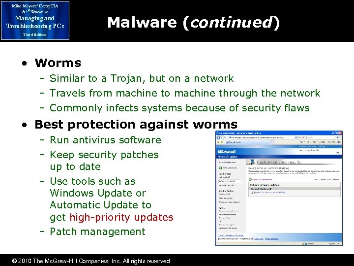 Mike Meyers’ Comp. TIA A+® Guide to Managing and Troubleshooting PCs Malware (continued) Third