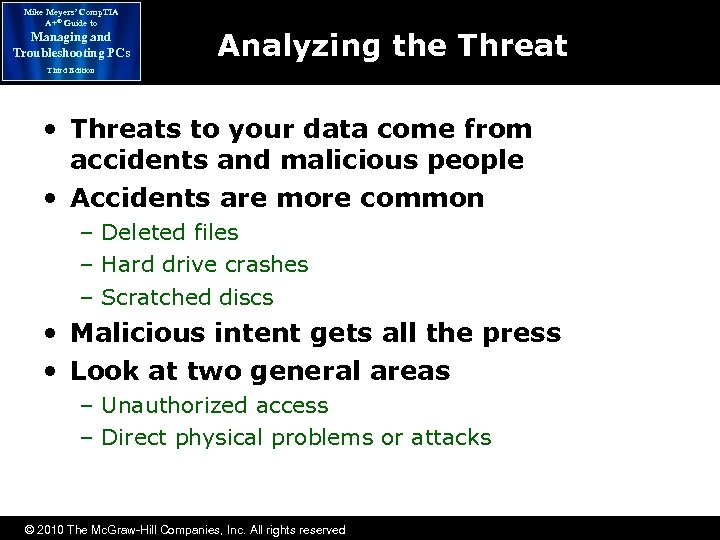 Mike Meyers’ Comp. TIA A+® Guide to Managing and Troubleshooting PCs Analyzing the Threat