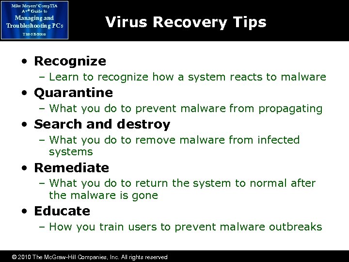 Mike Meyers’ Comp. TIA A+® Guide to Managing and Troubleshooting PCs Virus Recovery Tips