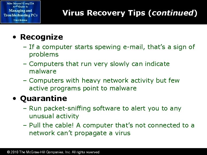 Mike Meyers’ Comp. TIA A+® Guide to Managing and Troubleshooting PCs Virus Recovery Tips