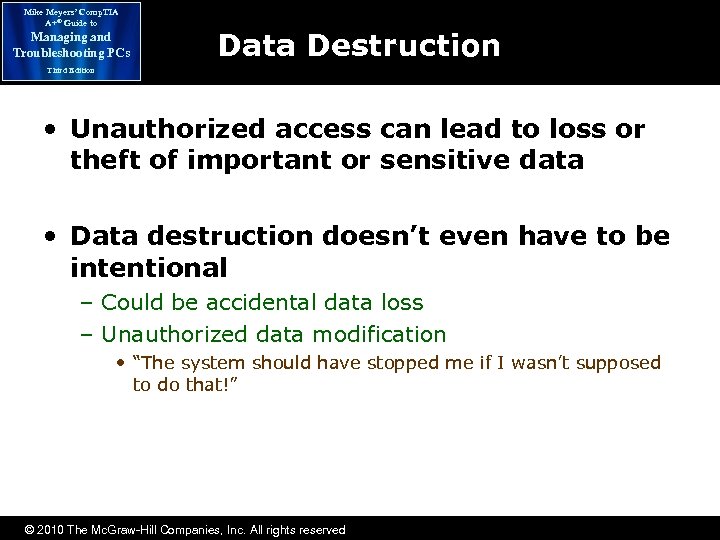 Mike Meyers’ Comp. TIA A+® Guide to Managing and Troubleshooting PCs Data Destruction Third