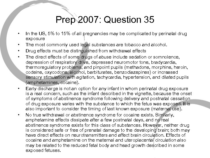 Prep 2007: Question 35 • • • In the US, 5% to 15% of
