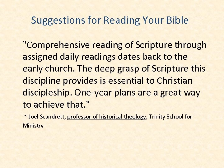 Suggestions for Reading Your Bible "Comprehensive reading of Scripture through assigned daily readings dates