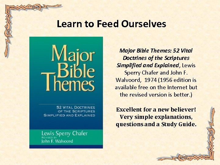 Learn to Feed Ourselves Major Bible Themes: 52 Vital Doctrines of the Scriptures Simplified