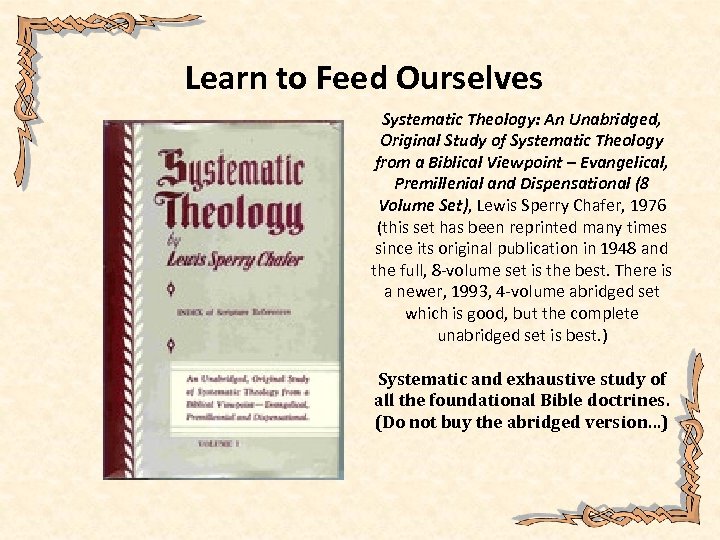 Learn to Feed Ourselves Systematic Theology: An Unabridged, Original Study of Systematic Theology from