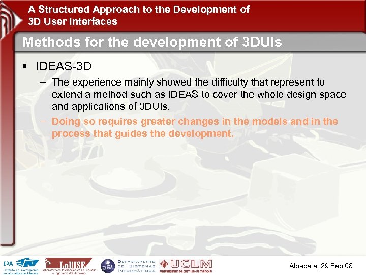A Structured Approach to the Development of 3 D User Interfaces Methods for the