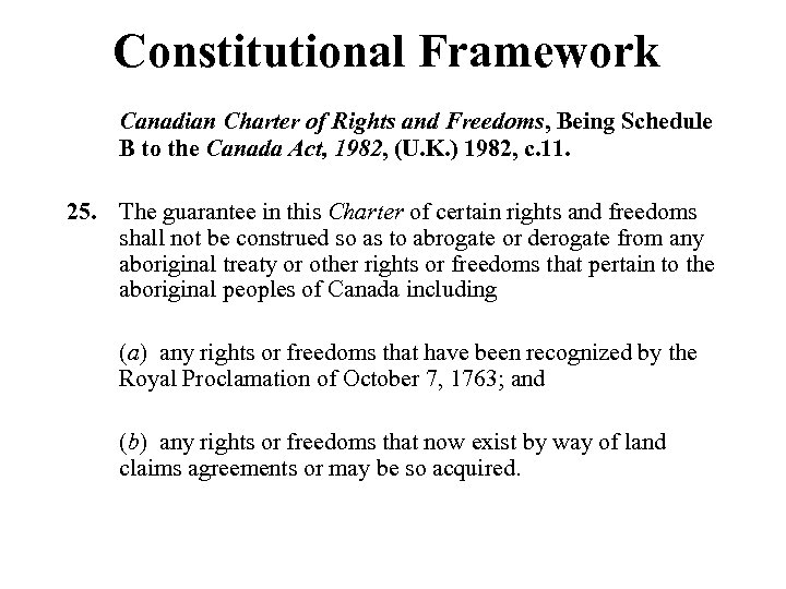 Constitutional Framework Canadian Charter of Rights and Freedoms, Being Schedule B to the Canada