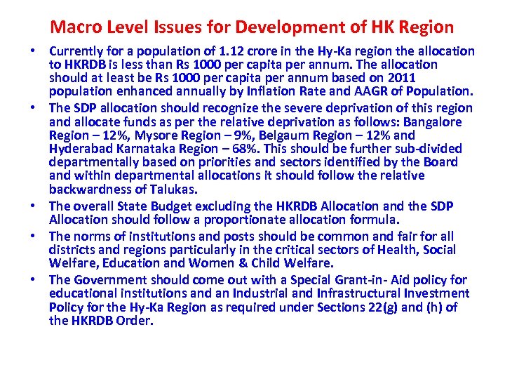 Macro Level Issues for Development of HK Region • Currently for a population of
