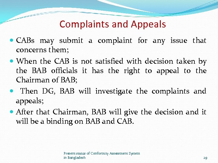 Complaints and Appeals CABs may submit a complaint for any issue that concerns them;