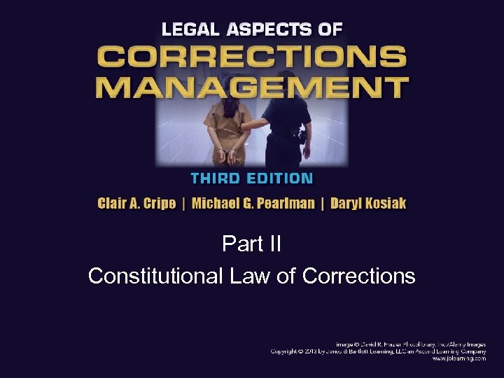 Part II Constitutional Law of Corrections 