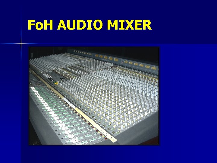 Fo. H AUDIO MIXER 