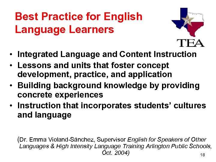 Best Practice for English Language Learners • Integrated Language and Content Instruction • Lessons