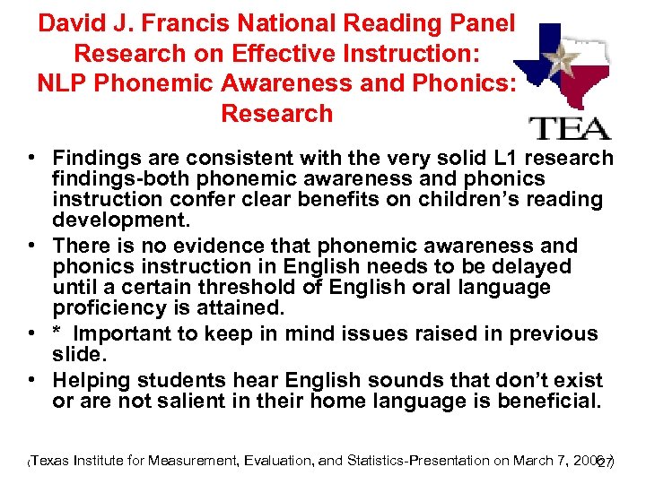 David J. Francis National Reading Panel Research on Effective Instruction: NLP Phonemic Awareness and