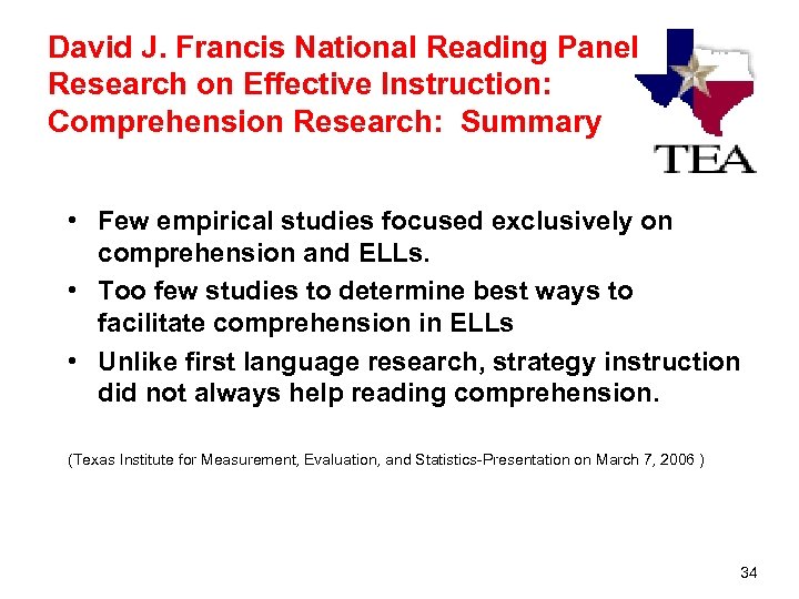 David J. Francis National Reading Panel Research on Effective Instruction: Comprehension Research: Summary •