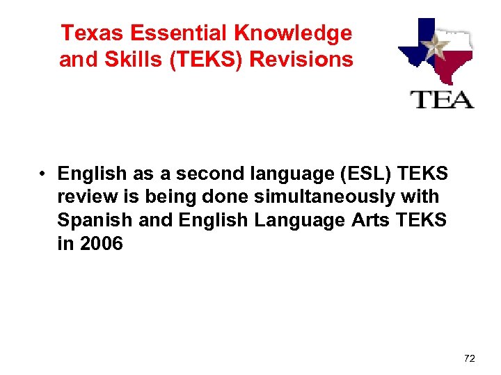 Texas Essential Knowledge and Skills (TEKS) Revisions • English as a second language (ESL)