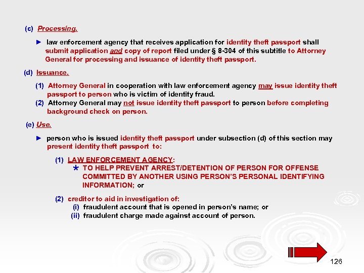 (c) Processing. ► law enforcement agency that receives application for identity theft passport shall