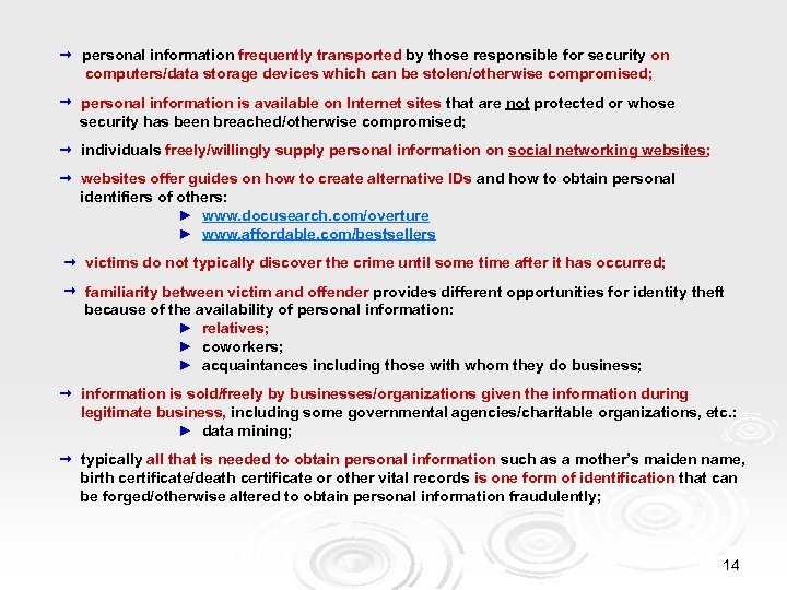  personal information frequently transported by those responsible for security on computers/data storage devices