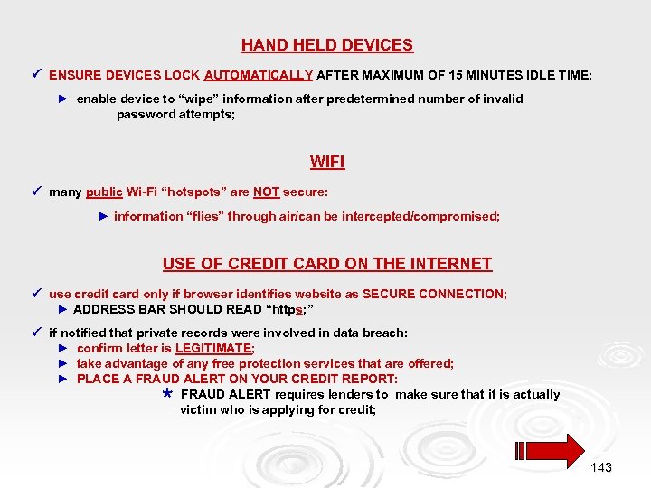 HAND HELD DEVICES ENSURE DEVICES LOCK AUTOMATICALLY AFTER MAXIMUM OF 15 MINUTES IDLE TIME: