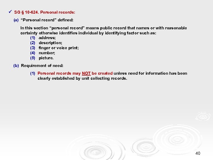  SG § 10 -624. Personal records: (a) “Personal record” defined: In this section