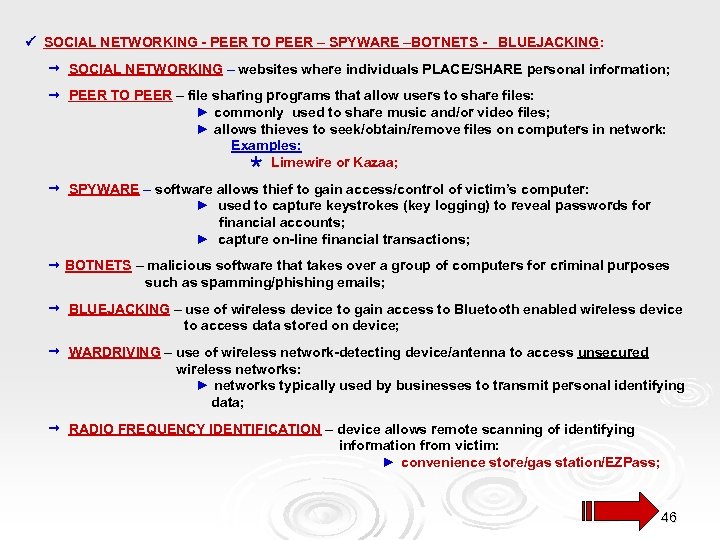  SOCIAL NETWORKING - PEER TO PEER – SPYWARE –BOTNETS - BLUEJACKING: SOCIAL NETWORKING