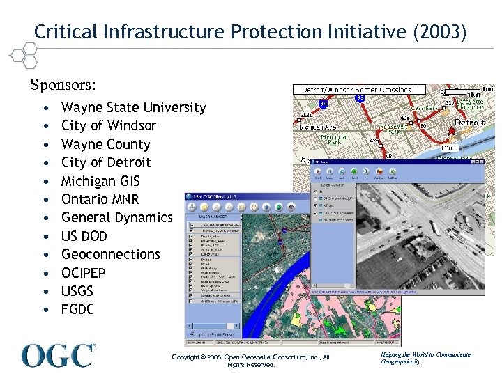 Critical Infrastructure Protection Initiative (2003) Sponsors: • • • Wayne State University City of