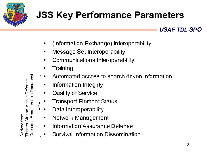 JSS Key Performance Parameters Derived from Theater Air and Missile Defense Capstone Requirements Document