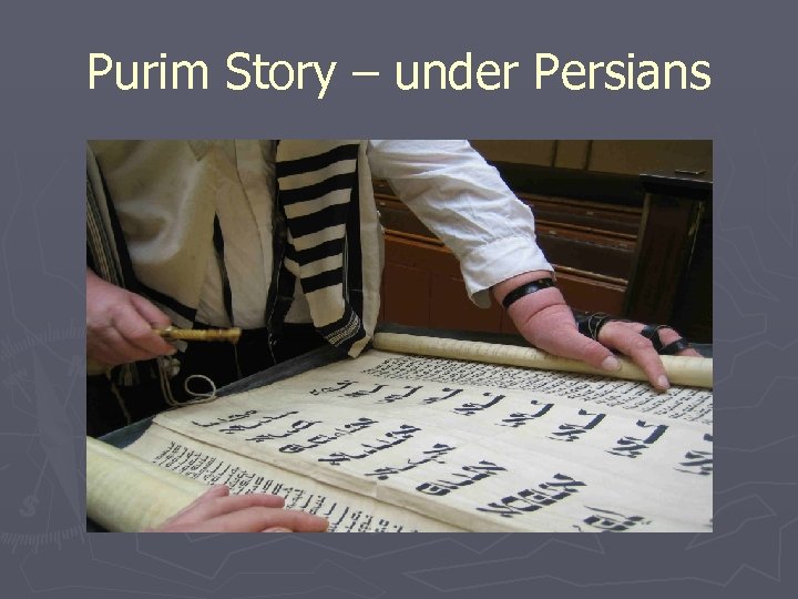 Purim Story – under Persians 