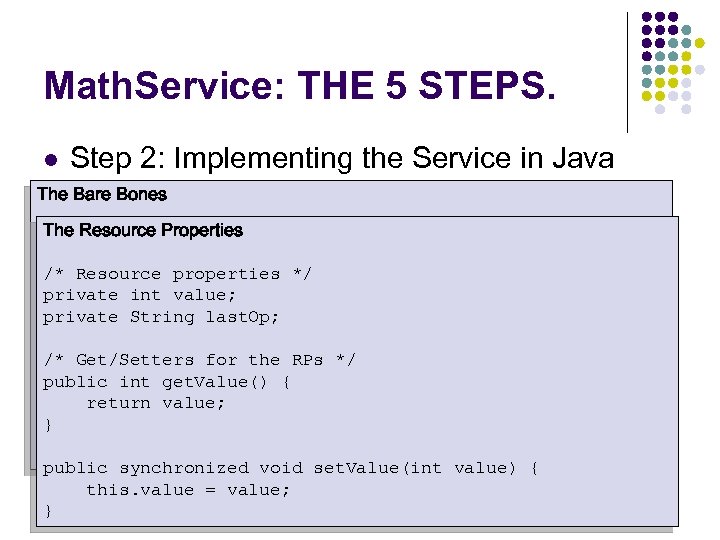 Math. Service: THE 5 STEPS. l Step 2: Implementing the Service in Java The