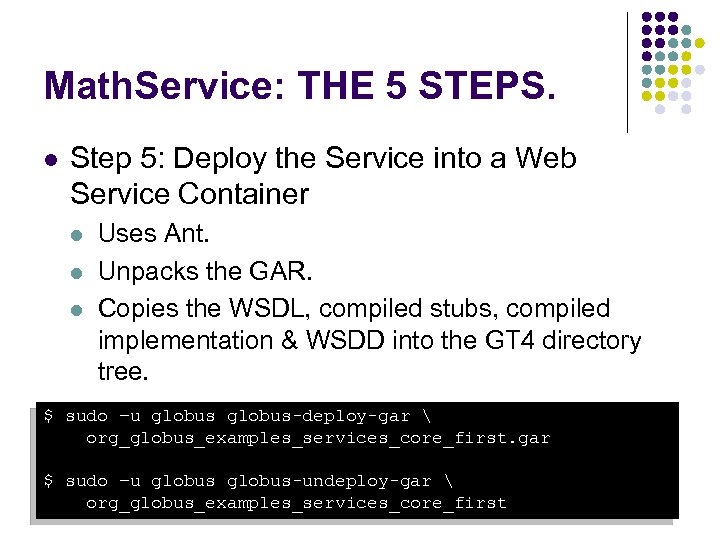 Math. Service: THE 5 STEPS. l Step 5: Deploy the Service into a Web