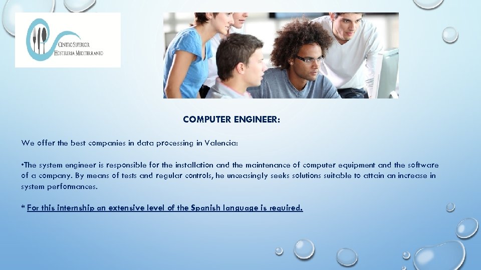 COMPUTER ENGINEER: We offer the best companies in data processing in Valencia: • The