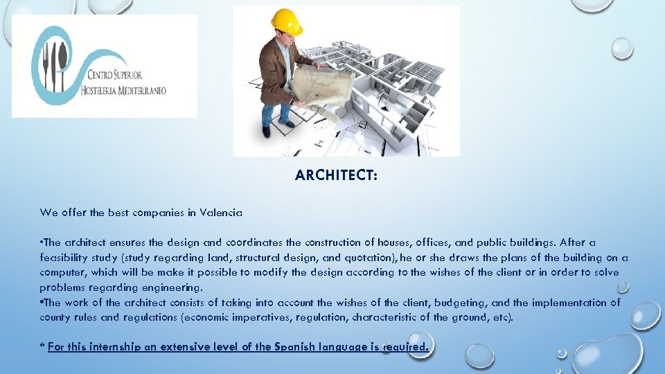ARCHITECT: We offer the best companies in Valencia • The architect ensures the design