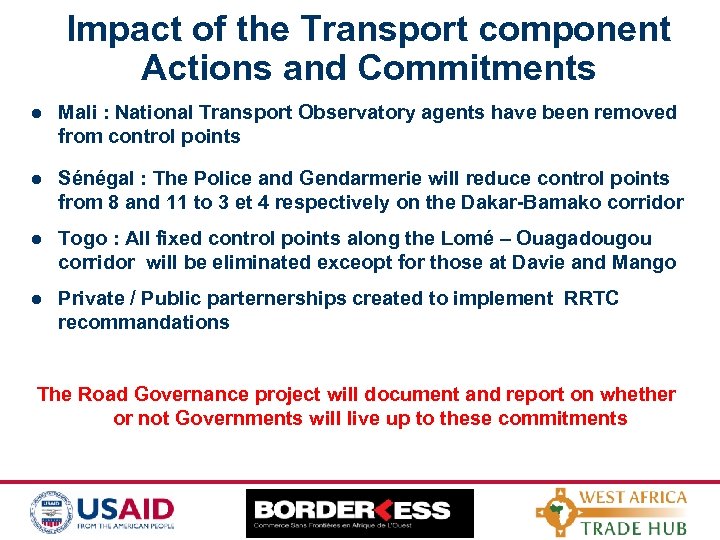 Impact of the Transport component Actions and Commitments l Mali : National Transport Observatory